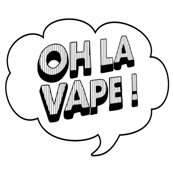 Oh La Vape !